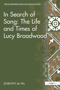 Abbildung von: In Search of Song: The Life and Times of Lucy Broadwood - Routledge