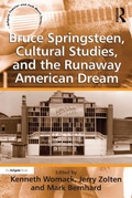 Cover: Bruce Springsteen, Cultural Studies, and the Runaway American Dream - Routledge