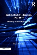 Cover: British Rock Modernism, 1967-1977 - Routledge