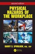 Cover: Physical Hazards of the Workplace - CRC Press