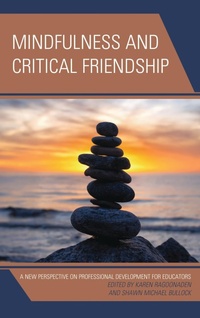 Enlarge image Cover: Mindfulness and Critical Friendship - Lexington Books