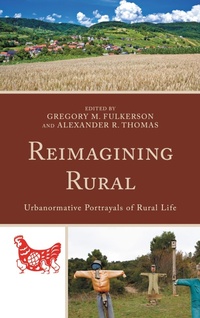 Enlarge image Cover: Reimagining Rural - Lexington Books