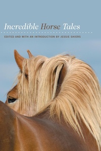 Abbildung von: Incredible Horse Tales - Lyons Press