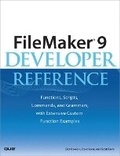 Cover: FileMaker 9 Developer Reference - Que Corporation,U.S.