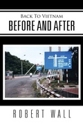 Cover: Back To Vietnam Before and After - Xlibris