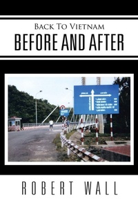 Abbildung von: Back To Vietnam Before and After - Xlibris