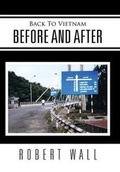 Cover: Back To Vietnam Before and After - Xlibris