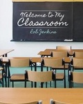 Cover: Welcome to My Classroom - Kendall/Hunt Publishing Co ,U.S.