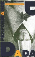Cover: Dada Performance - PAJ Publications,U.S.