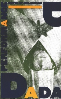 Enlarge image Cover: Dada Performance - PAJ Publications,U.S.