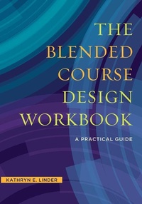 Enlarge image Cover: The Blended Course Design Workbook - Stylus Publishing