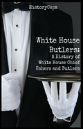Cover: White House Butlers - Golgotha Press, Inc.