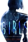Cover: Lost Girls - Entangled Publishing, LLC