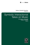 Cover: Symbolic Interactionist Takes on Music - Emerald Group Publishing Limited