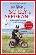 Cover: The Life of a Scilly Sergeant - Arrow Books Ltd