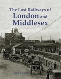 Cover: The Lost Railways of London and Middlesex - Stenlake Publishing