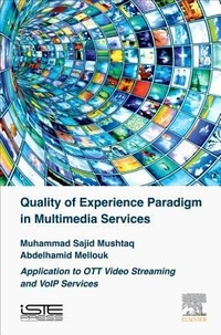 Abbildung von: Quality of Experience Paradigm in Multimedia Services - ISTE Press - Elsevier