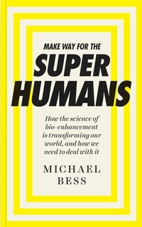 Abbildung von: Make Way for the Superhumans - Icon Books