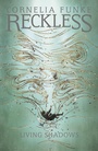 Cover: Reckless II: Living Shadows - Pushkin Children's Books