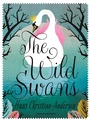 Cover: The Wild Swans - Pushkin Children's Books