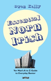 Enlarge image Cover: Essential Norn Irish - O'Brien Press Ltd