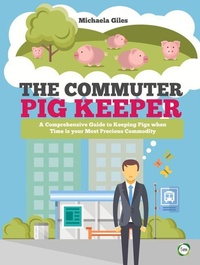 Abbildung von: The Commuter Pig Keeper - 5M Books Ltd