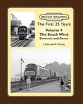 Cover: British Railways the First 25 Years: Vol 4 - Lightmoor Press