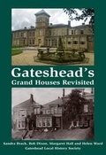Cover: Gateshead Grand Houses Revisited - Summerhill Books