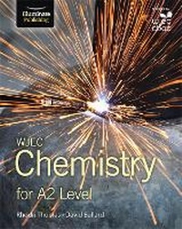Enlarge image Cover: WJEC Chemistry for A2 Level:: Student Book - Illuminate Publishing