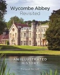 Cover: Wycombe Abbey Revisited - Third Millennium Publishing