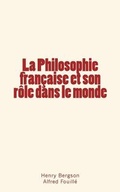 Cover: La Philosophie francaise et son role dans le monde - Editions Le Mono