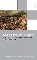 Cover: Der Erste Weltkrieg auf dem deutsch-europ&auml;ischen Literaturfeld - B&ouml;hlau