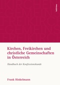 Cover: Kirchen, Freikirchen und christliche Gemeinschaften in &Ouml;sterreich - B&ouml;hlau