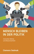 Cover: Mensch bleiben in der Politik - B&ouml;hlau