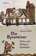 Cover: Die Byzantiner - B&ouml;hlau