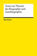 Cover: Texte zur Theorie der Biographie und Autobiographie - Reclam