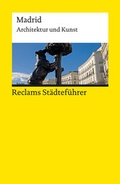 Cover: Reclams St&auml;dtef&uuml;hrer Madrid - Reclam