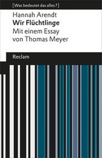 Abbildung von: Wir Flüchtlinge. (Was bedeutet das alles?) - Reclam