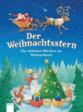 Cover: Der Weihnachtsstern. Die sch&ouml;nsten M&auml;rchen zur Weihnachtszeit - Arena
