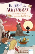 Cover: Die Insel der Albtr&auml;ume und andere unbedingt geheim zu haltende Dinge - Arena