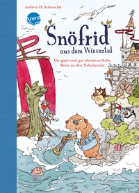 Abbildung von: Snöfrid aus dem Wiesental (2). Die ganz und gar abenteuerliche Reise zu den Nebelinseln - Arena