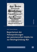 Bild: Repertorium der Policeyordnungen der pommerschen St&auml;dte bis zur Reichsgr&uuml;ndung 1871 - B&ouml;hlau