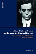 Cover: M&auml;nnlichkeit und moderner Antisemitismus - B&ouml;hlau