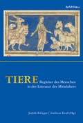 Cover: Tiere: Begleiter des Menschen in der Literatur des Mittelalters - B&ouml;hlau