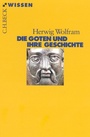 Bild: Die Goten und ihre Geschichte - C.H.BECK