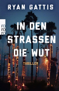 Abbildung von: In den Straßen die Wut - Rowohlt Taschenbuch