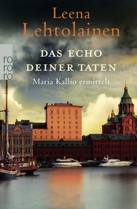 Abbildung von: Das Echo deiner Taten - Rowohlt Taschenbuch