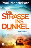 Cover: Die Stra&szlig;e ins Dunkel - Rowohlt Taschenbuch