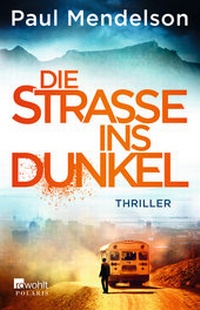 Abbildung von: Die Straße ins Dunkel - Rowohlt Taschenbuch