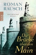 Cover: Die Br&uuml;cke &uuml;ber den Main - Rowohlt Taschenbuch